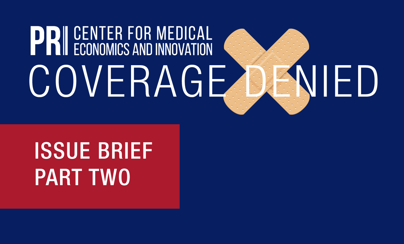 Coverage Denied - Series Of Briefs - Center For Medical Economics And ...